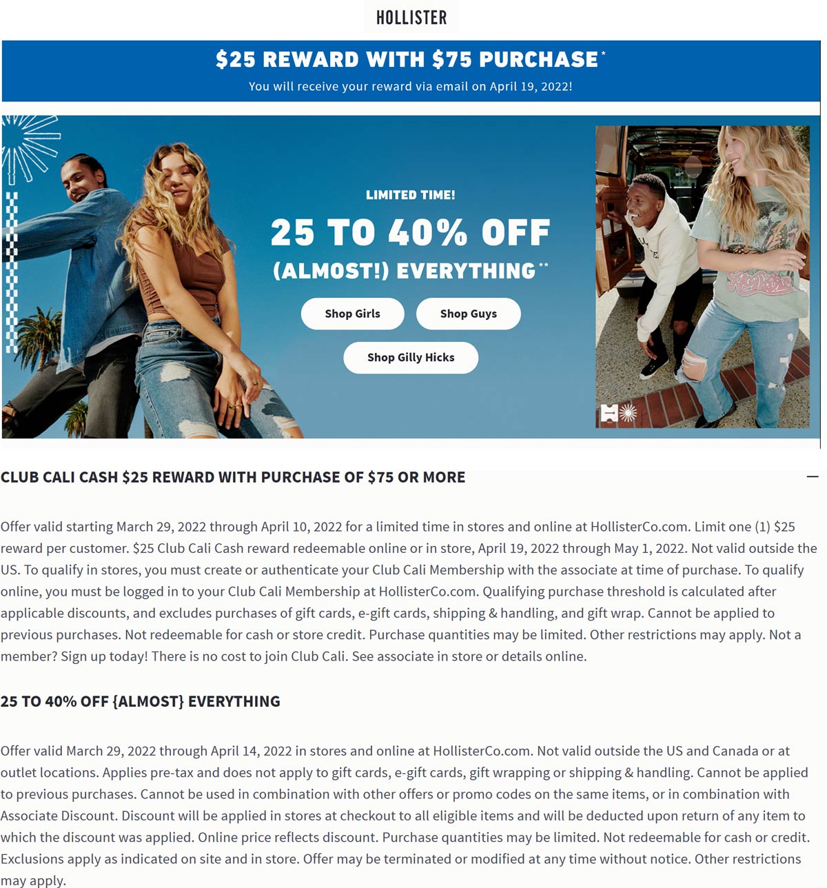 Hollister stores Coupon  25-40% off at Hollister, ditto online #hollister 