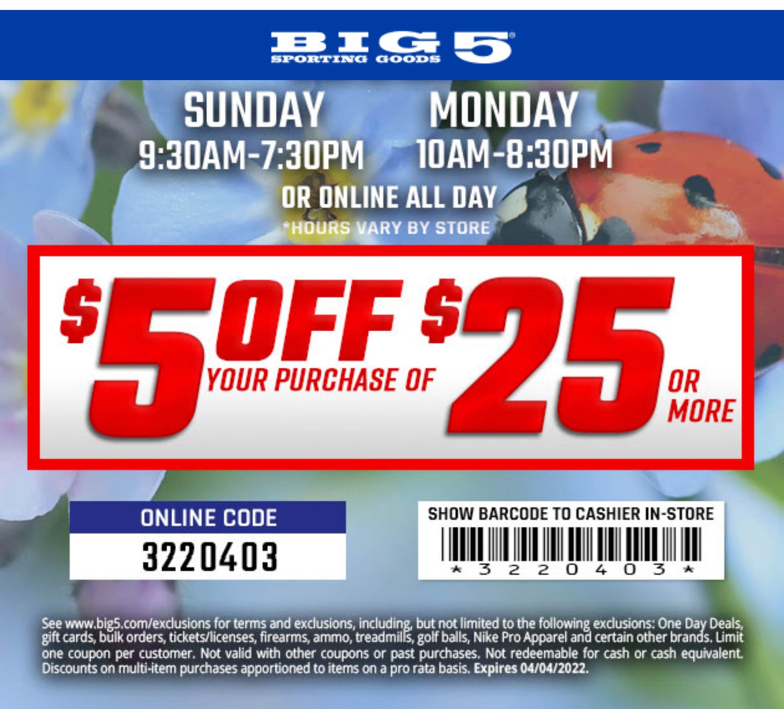Big 5 stores Coupon  $5 off $25 at Big 5 sporting goods, or online via promo code 3220403 #big5 