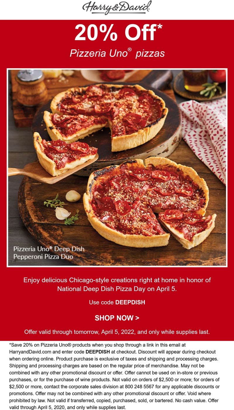 Harry & David restaurants Coupon  20% off deep dish Pizzeria Uno pizza at Harry & David gift baskets via promo code DEEPDISH #harrydavid 