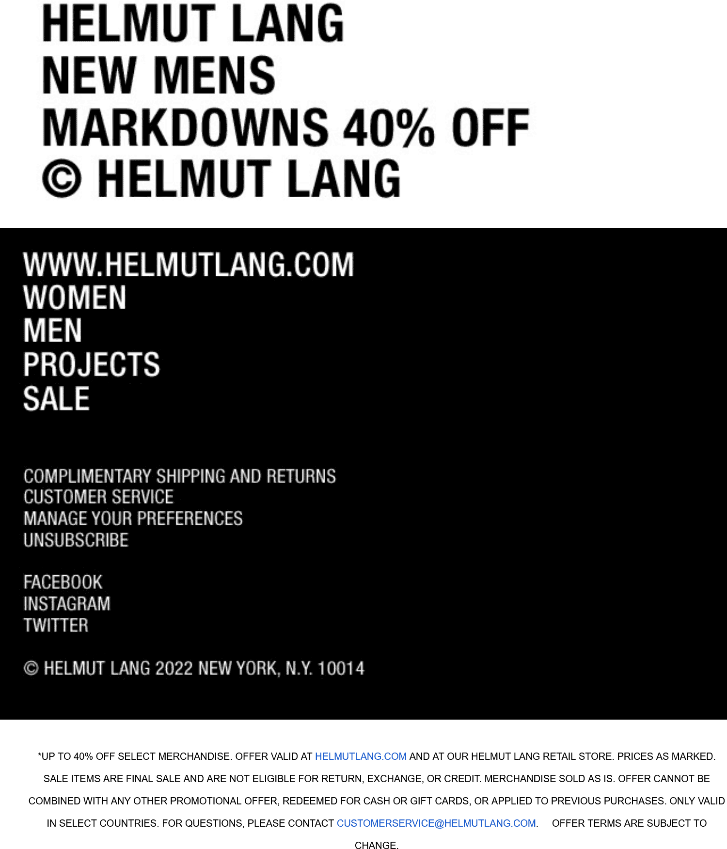 Helmut Lang stores Coupon  40% off mens sale items at Helmut Lang, ditto online #helmutlang 