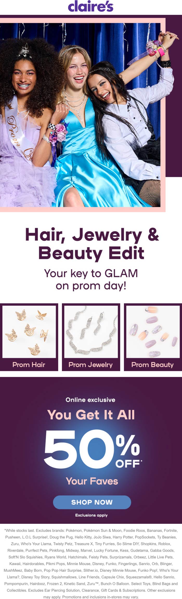 Claires stores Coupon  50% off prom faves online at Claires #claires 