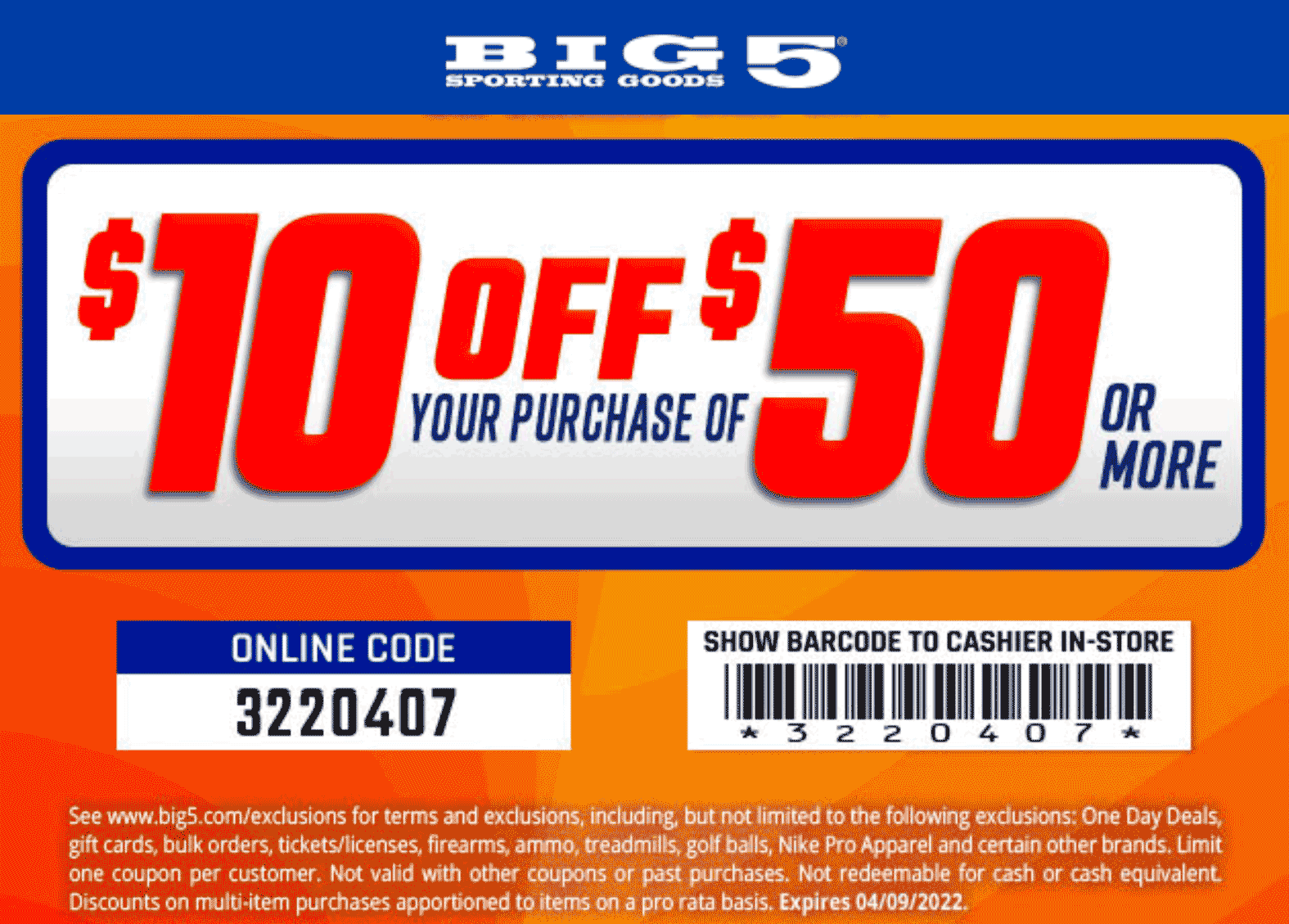 Big 5 stores Coupon  $10 off $50 at Big 5 sporting goods, or online via promo code 3220407 #big5 