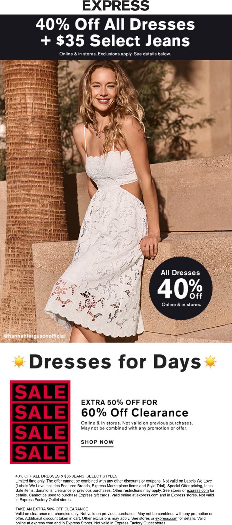Express stores Coupon  40% off all dresses & extra 60% off clearance at Express, also online #express 