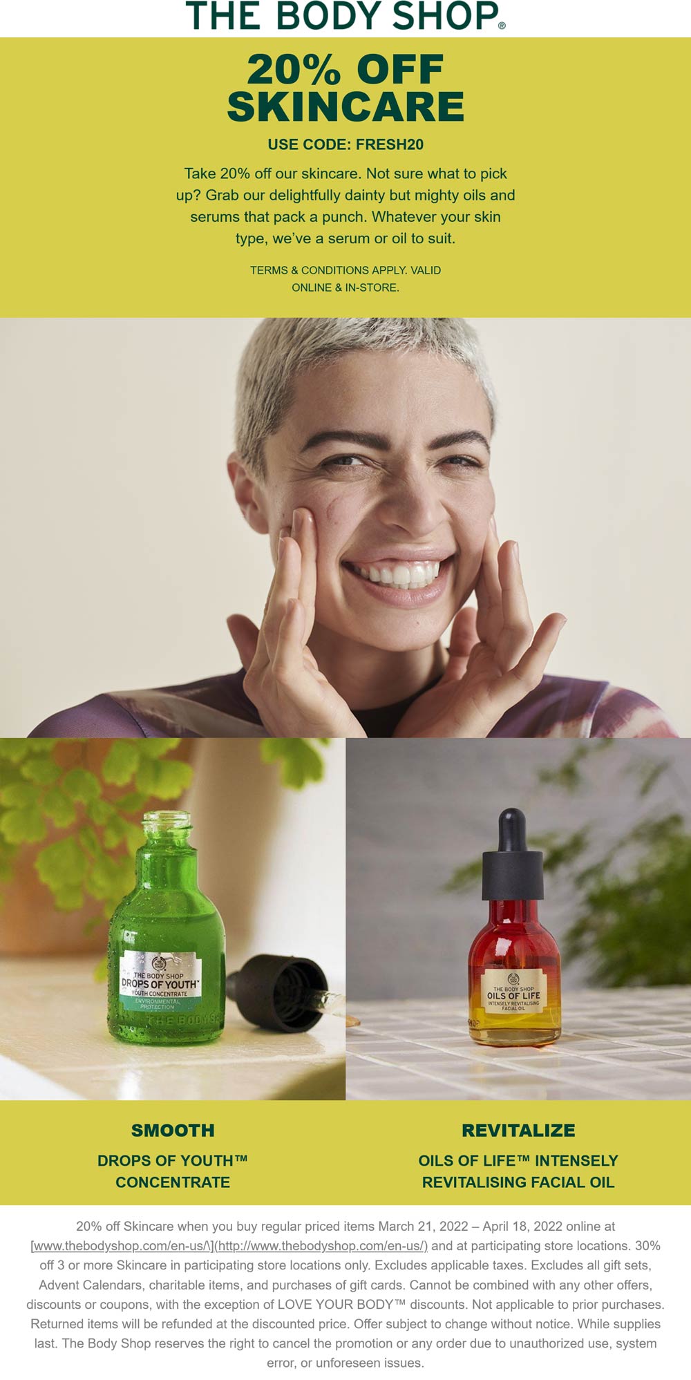 The Body Shop stores Coupon  20% off skincare online at The Body Shop via promo code FRESH20 #thebodyshop 