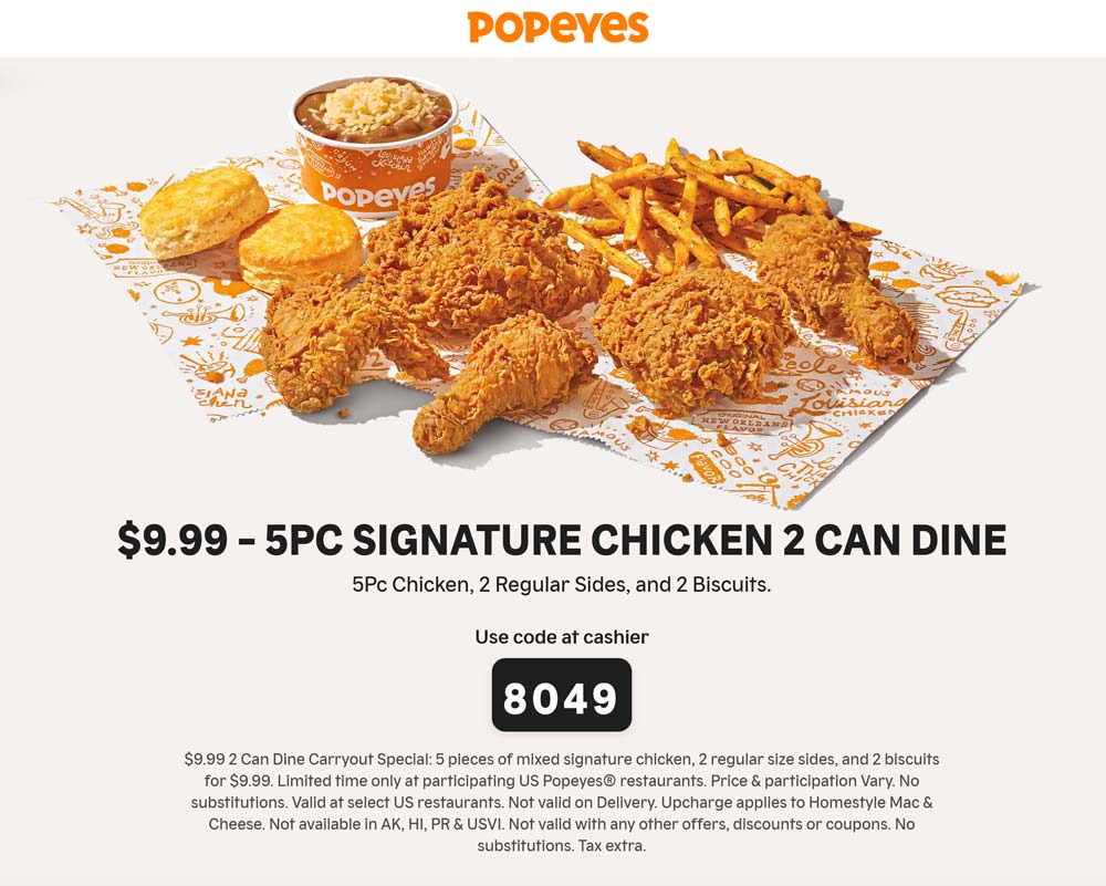 5pc chicken + 2 sides + 2 biscuits = 10 at Popeyes popeyes The