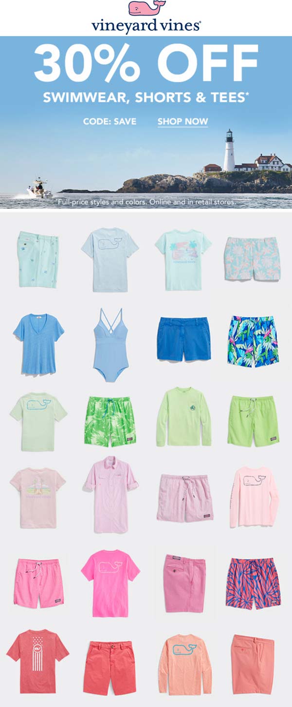Vineyard Vines stores Coupon  30% off shorts tees & swimwear at Vineyard Vines via promo code SAVE #vineyardvines 