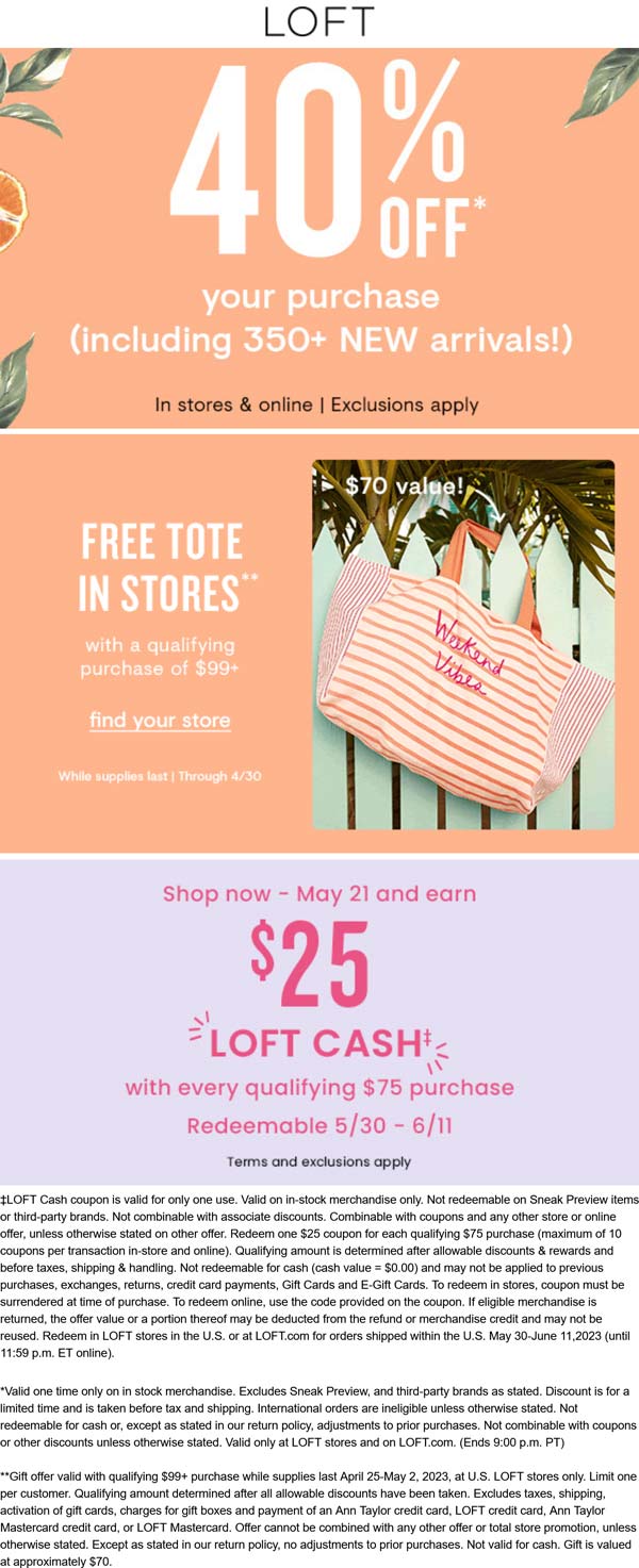 LOFT stores Coupon  40% off + free tote on $99 at LOFT #loft 