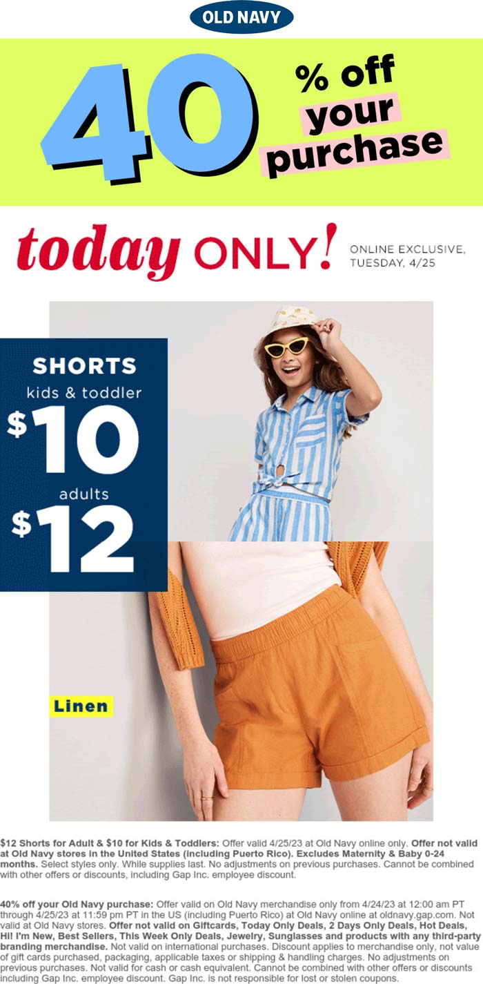 Old Navy stores Coupon  40% off + $12 shorts today at Old Navy #oldnavy 