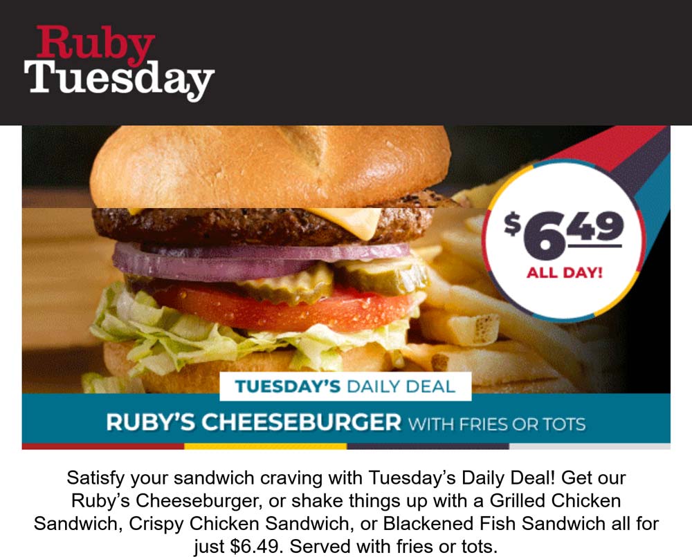 Ruby Tuesday restaurants Coupon  Cheeseburger + fries = $6.49 today at Ruby Tuesday #rubytuesday 
