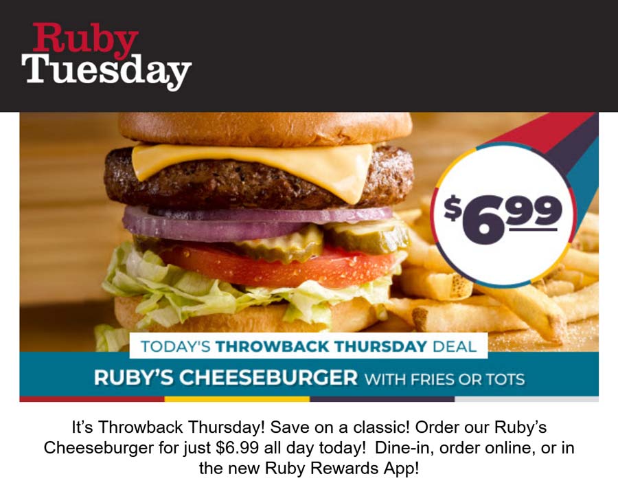 Ruby Tuesday restaurants Coupon  $7 cheeseburger + fries today at Ruby Tuesday #rubytuesday 