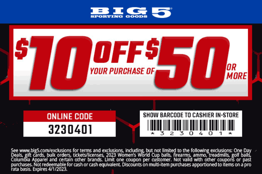 Big 5 stores Coupon  $10 off $50 today at Big 5 sporting goods, or online via promo code 3230401 #big5 