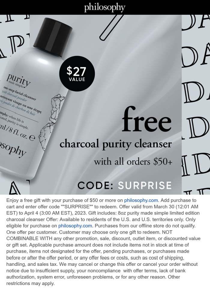 Free 27 full size on 50 spent at Philosophy via promo code SURPRISE 
