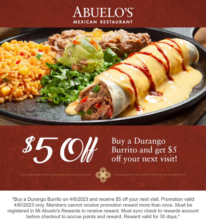 Off Followup Visit With Your Burrito Today At Abuelos Mexican