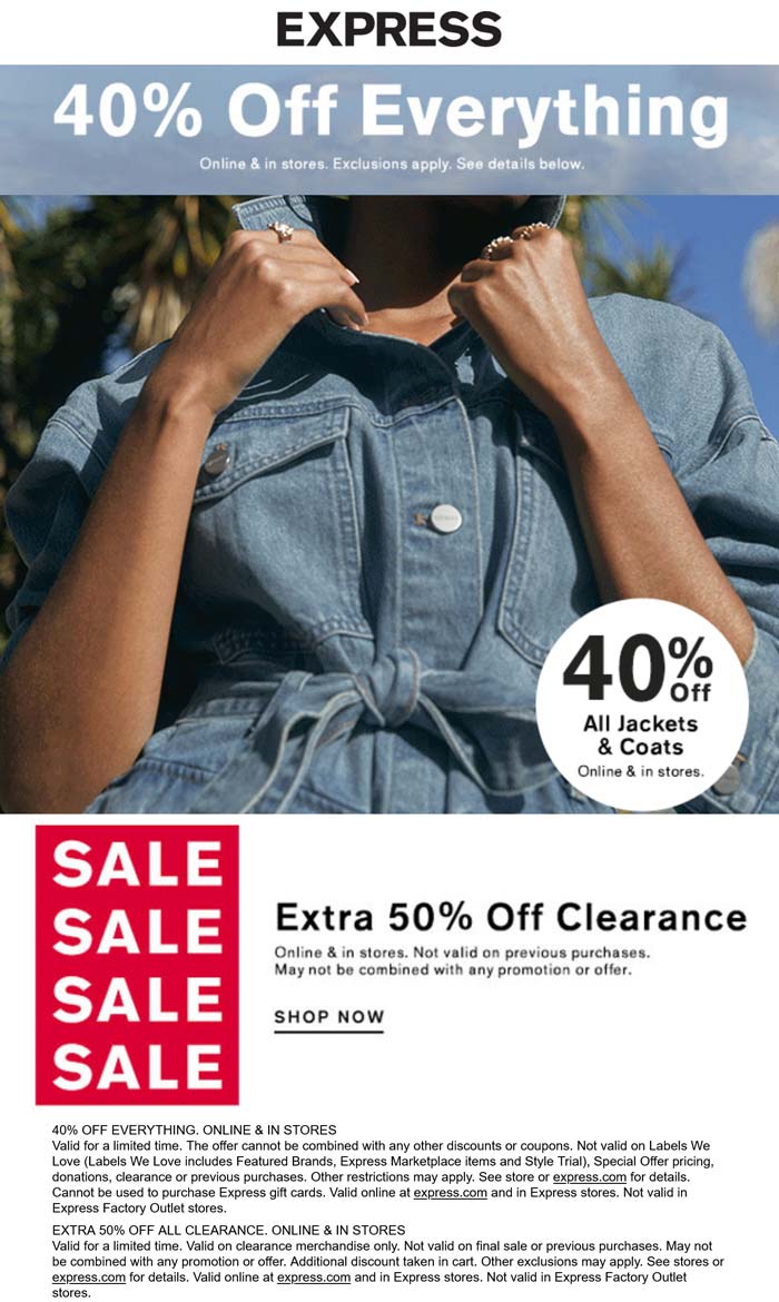 Express stores Coupon  40-50% off everything at Express, ditto online #express 