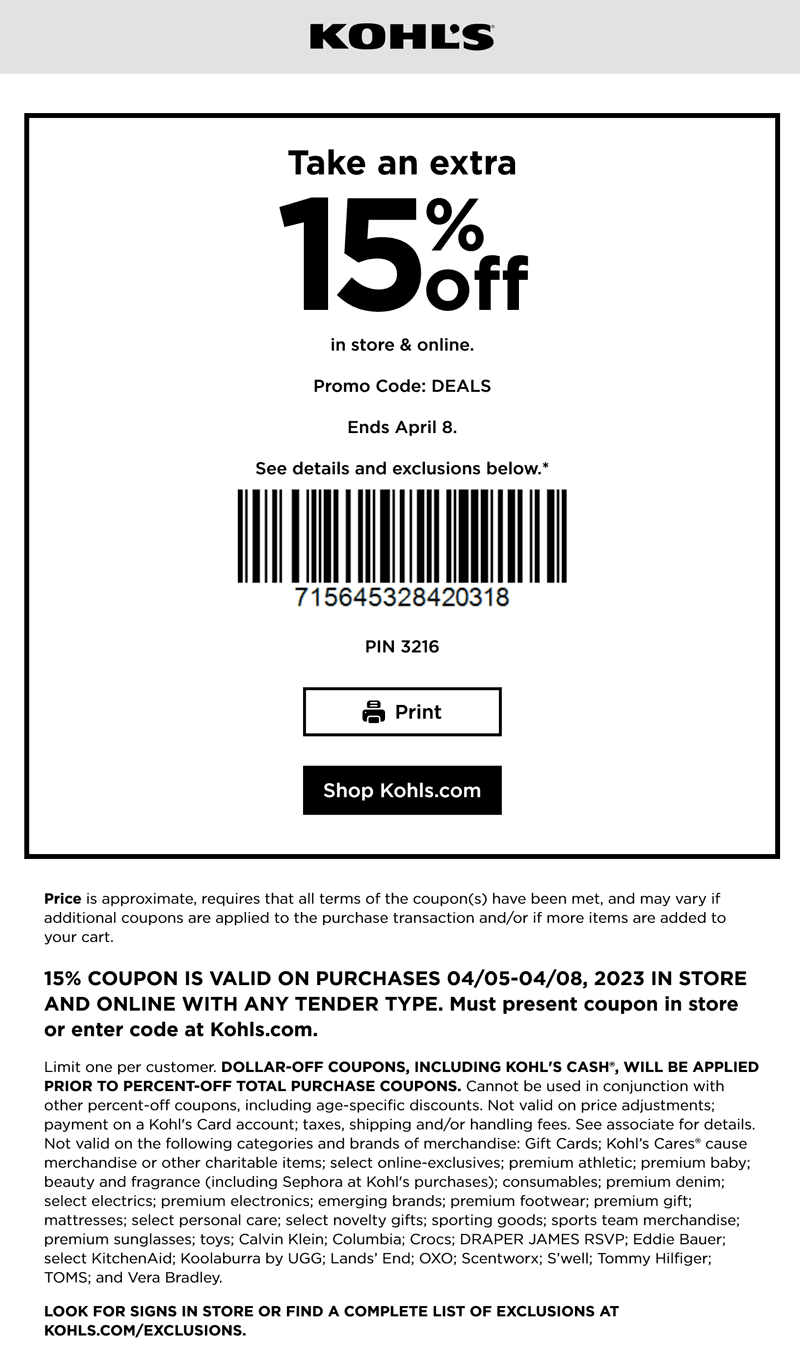 Kohls stores Coupon  Extra 15% off at Kohls, or online via promo code DEALS #kohls 