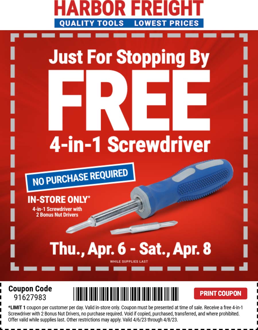 Harbor Freight stores Coupon  Free 4-in-1 screwdriver today at Harbor Freight, no purchase necessary #harborfreight 