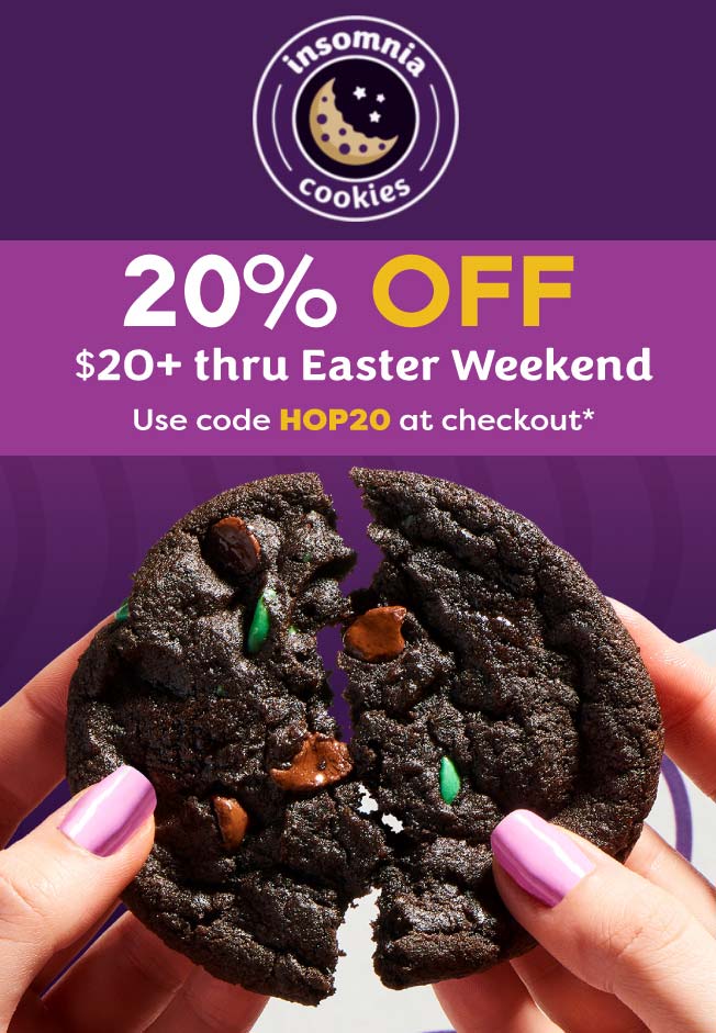Insomnia Cookies stores Coupon  20% off $20 at Insomnia Cookies via promo code HOP20 #insomniacookies 