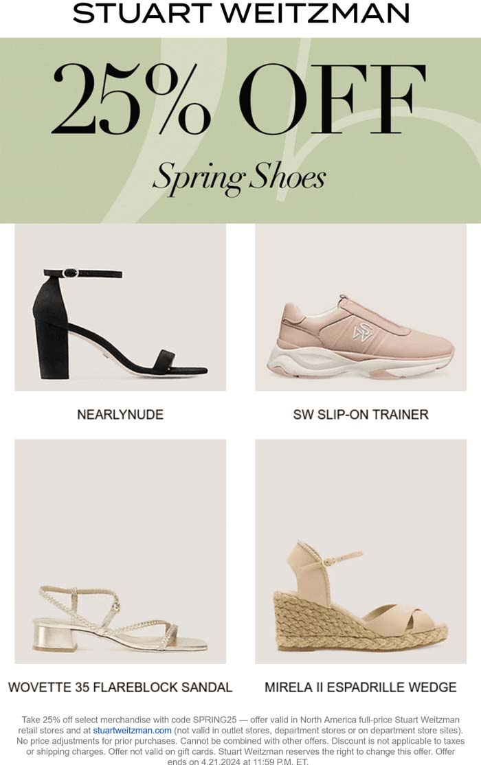 Stuart Weitzman stores Coupon  25% off spring shoes at Stuart Weitzman, or online via promo code SPRING25 #stuartweitzman 