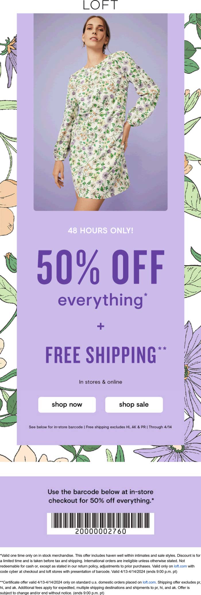 LOFT stores Coupon  50% off everything at LOFT, ditto online #loft 