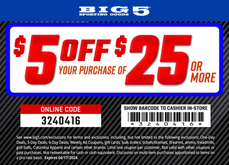 Big 5 stores Coupon  $5 off $25 at Big 5 sporting goods, or online via promo code 3240416 #big5 