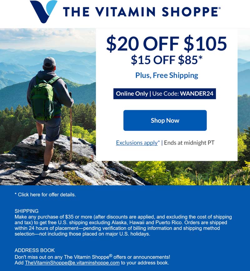 The Vitamin Shoppe stores Coupon  $15-$20 off $85+ today at The Vitamin Shoppe via promo code WANDER24 #thevitaminshoppe 