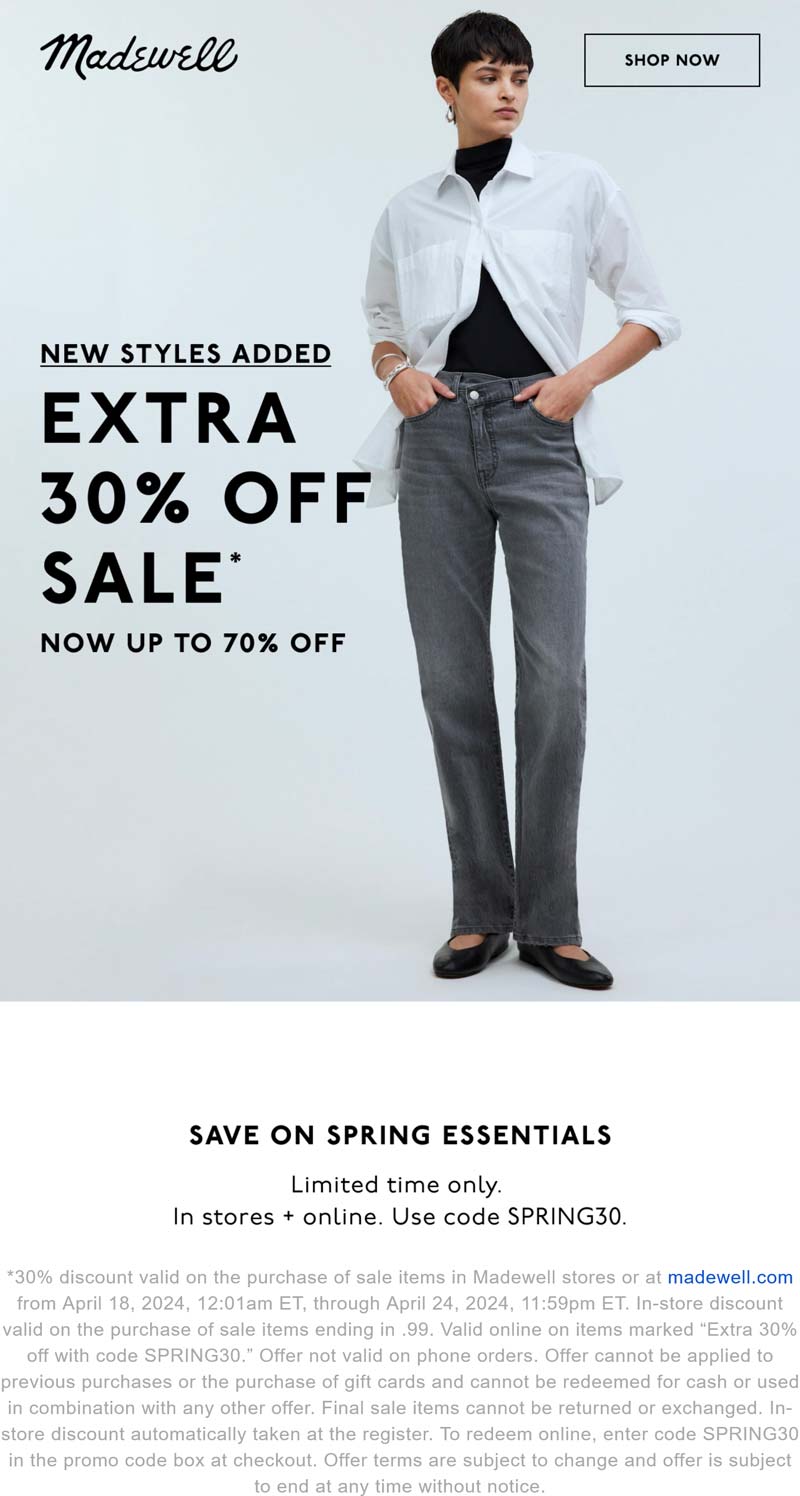 Madewell stores Coupon  30% off at Madewell, or online via promo code SPRING30 #madewell 