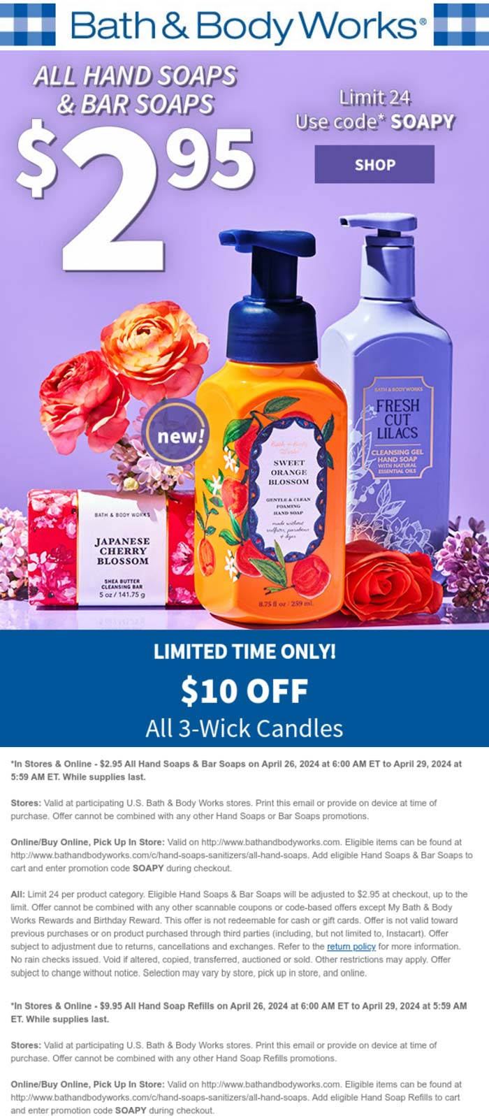Bath & Body Works stores Coupon  $3 hand soaps at Bath & Body Works, or online via promo code SOAPY #bathbodyworks 
