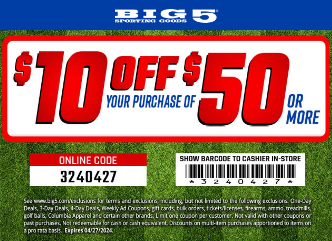 Big 5 stores Coupon  $10 off $50 today at Big 5 sporting goods, or online via promo code 3240427 #big5 
