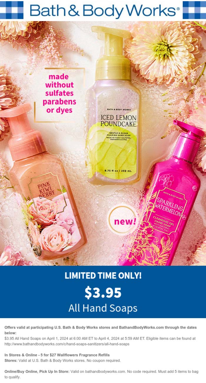 Bath & Body Works stores Coupon  $4 hand soaps at Bath & Body Works, ditto online #bathbodyworks 