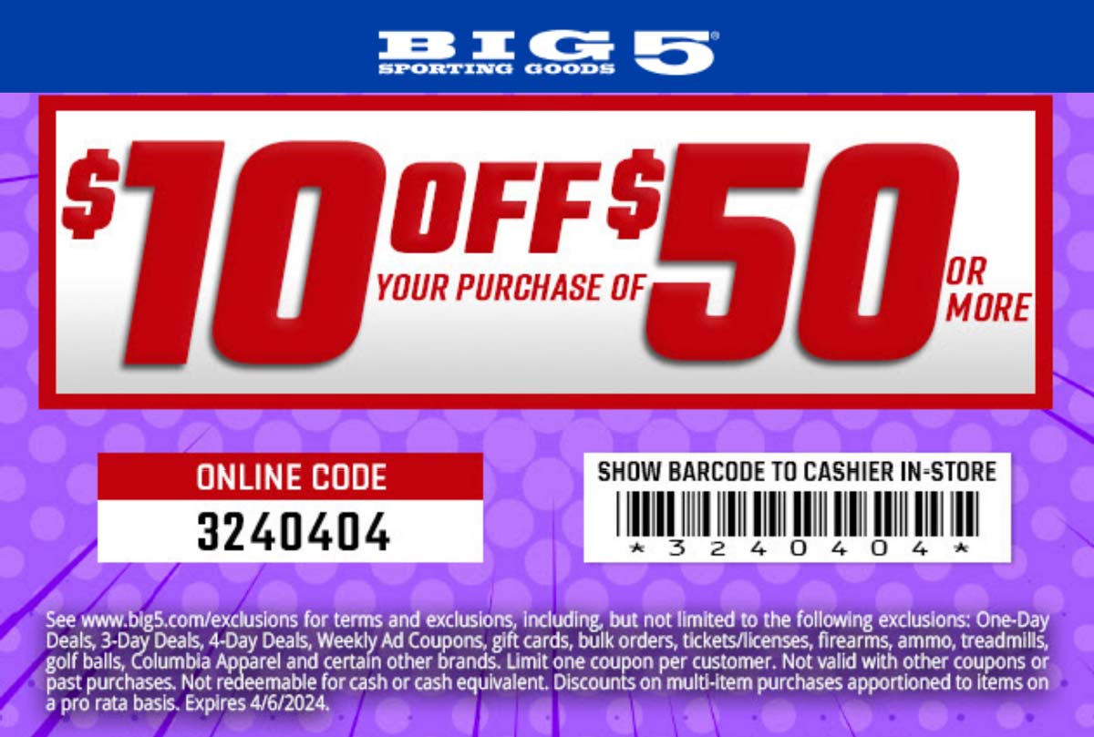 Big 5 stores Coupon  $10 off $50 at Big 5 sporting goods, or online via promo code 3240404 #big5 