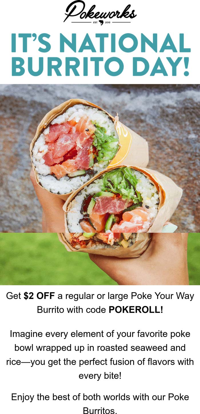 Pokeworks restaurants Coupon  $2 off a poke burrito today at Pokeworks via promo code POKEROLL #pokeworks 