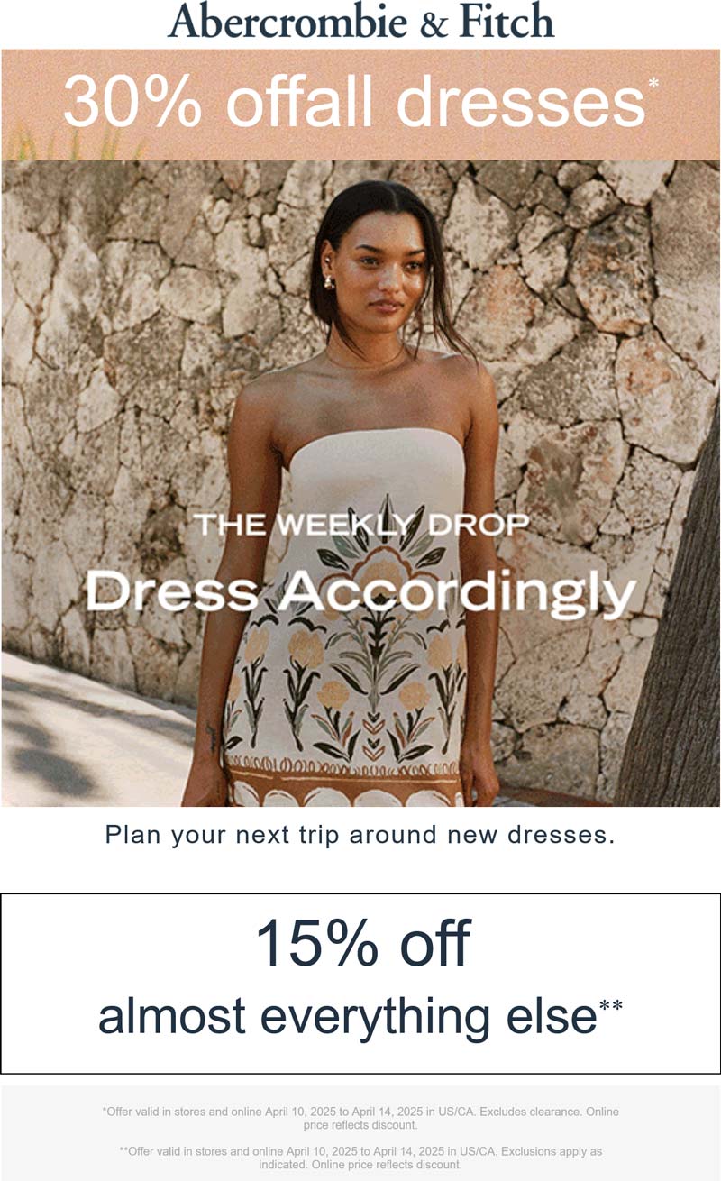 Abercrombie & Fitch stores Coupon  30% off dresses & 15% everything else at Abercrombie & Fitch #abercrombiefitch 
