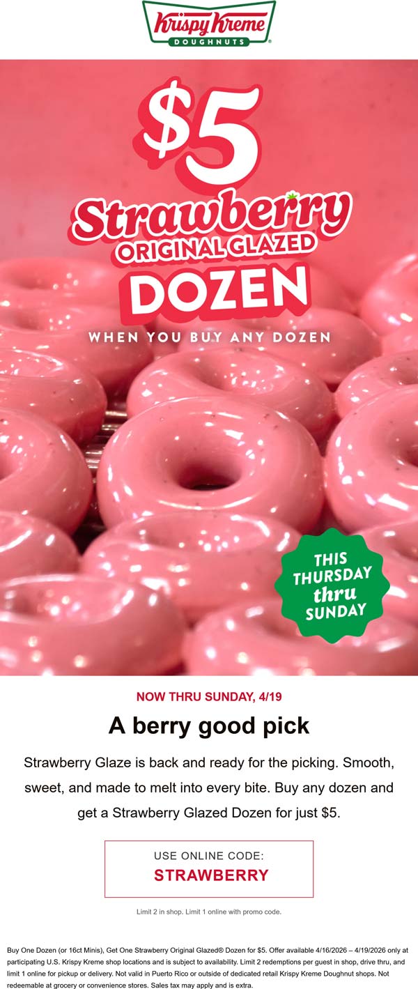Krispy Kreme $5 strawberry glazed dozen doughnuts with your second dozen at Krispy Kreme via promo code STRAWBERRY #krispykreme Krispy Kreme restaurants Coupon $5 strawberry glazed dozen doughnuts with your second dozen at Krispy Kreme via promo code STRAWBERRY #krispykreme