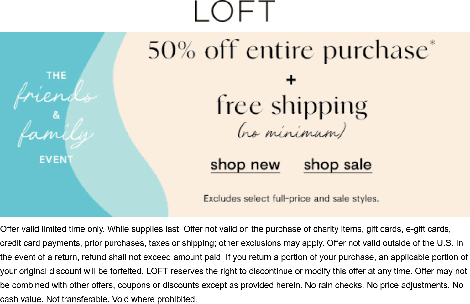 LOFT stores Coupon  50% off at LOFT, ditto online #loft 
