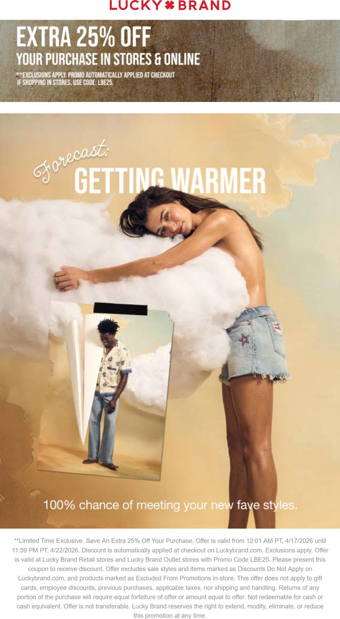 Lucky Brand stores Coupon  Extra 25% off today at Lucky Brand, or online via promo code LBE25 #luckybrand 