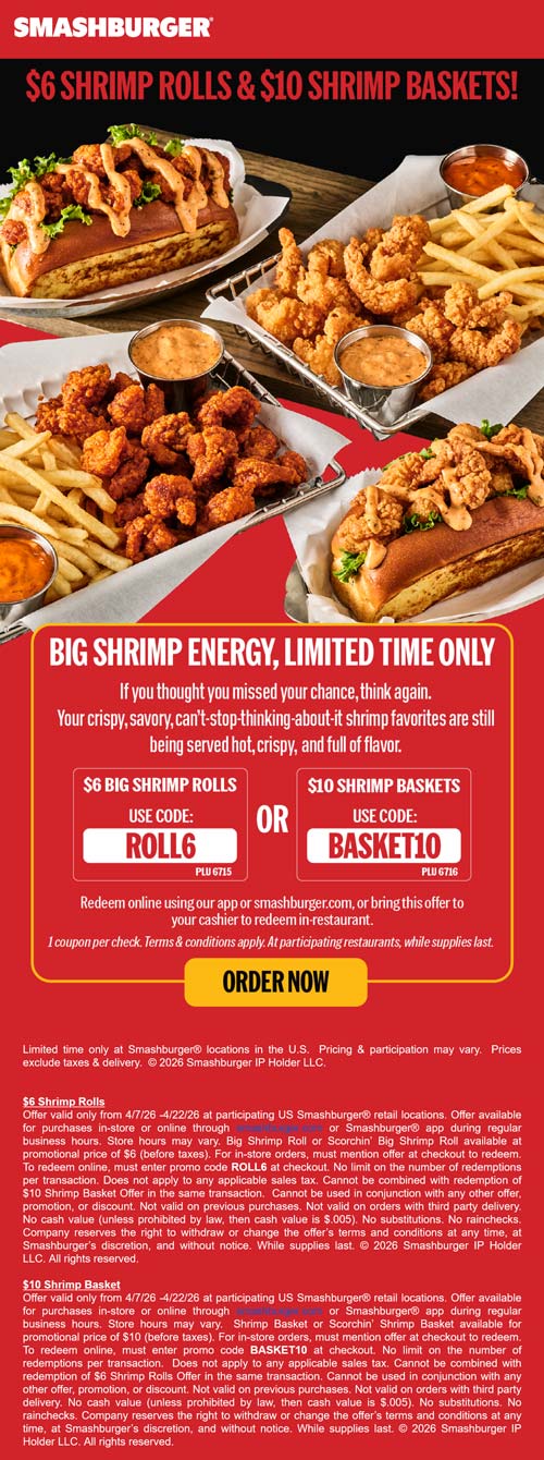 Smashburger restaurants Coupon  $6 shrimp rolls & $10 baskets today at Smashburger restaurants via promo code ROLL6 or BASKET10 #smashburger 
