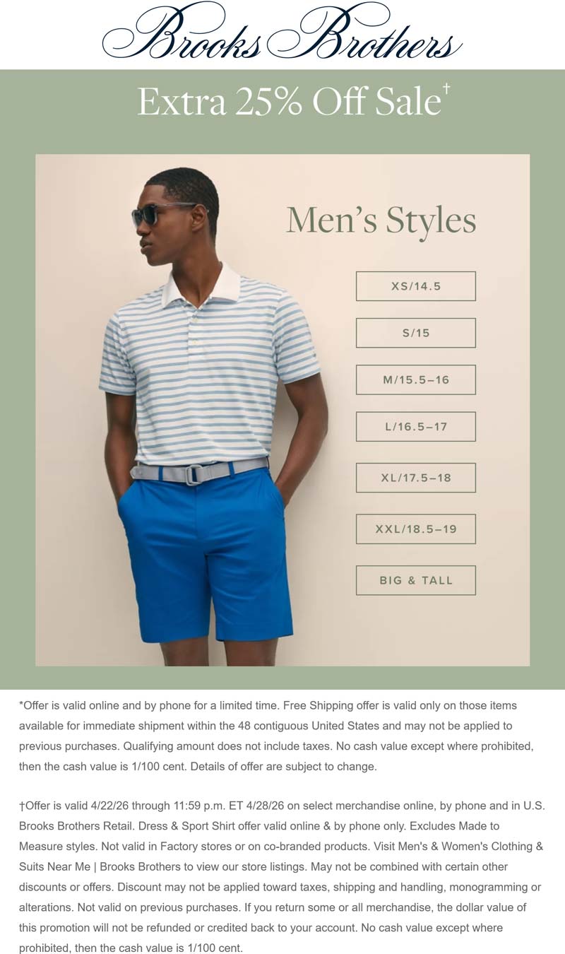 Brooks Brothers stores Coupon  Extra 25% off sale items at Brooks Brothers, ditto online #brooksbrothers 