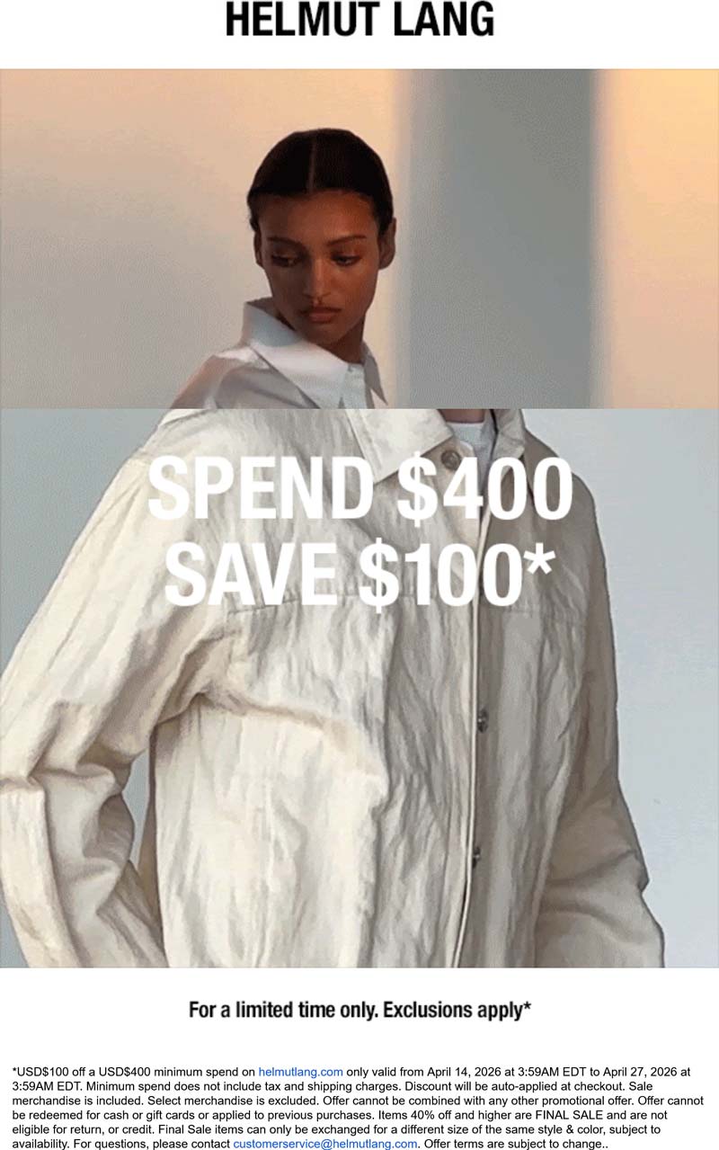 Helmut Lang stores Coupon  $100 off $400 at Helmut Lang #helmutlang 