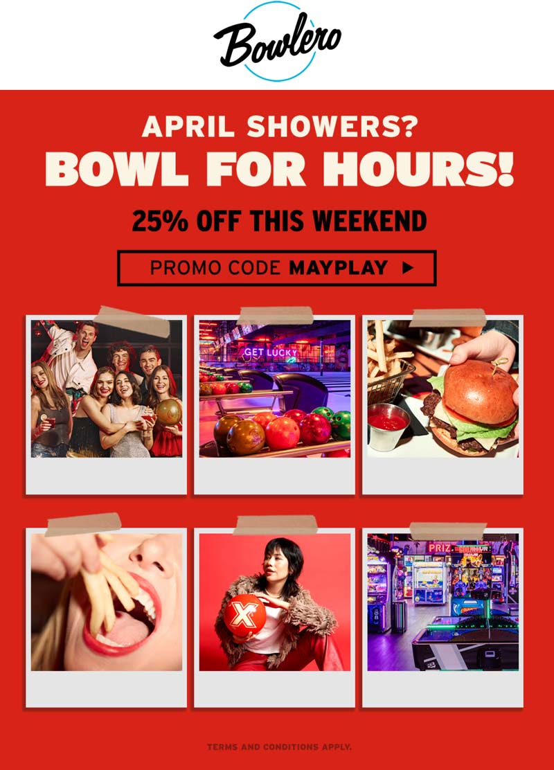 Bowlero stores Coupon  25% off bowling this weekend at Bowlero via promo code MAYPLAY #bowlero 