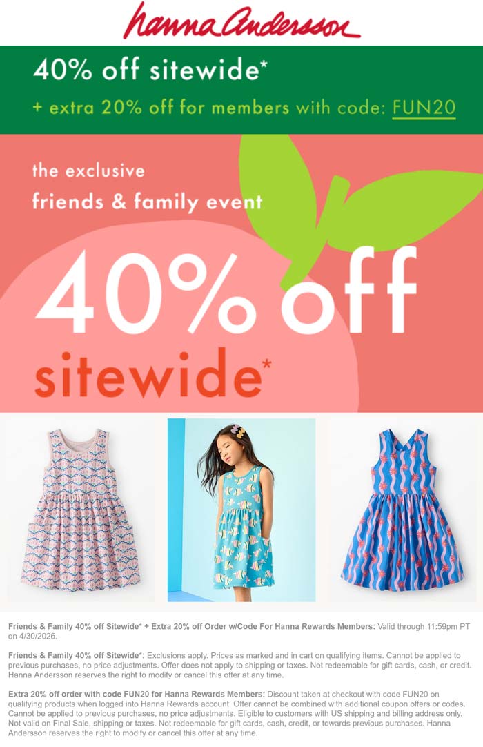 Hanna Andersson stores Coupon  40-60% off everything today at Hanna Andersson via promo code FUN20 #hannaandersson 