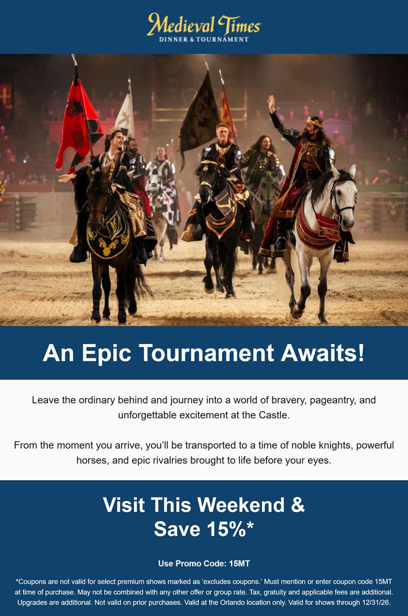 Medieval Times restaurants Coupon  15% off at Medieval Times dinner and tournament via promo code 15MT #medievaltimes 