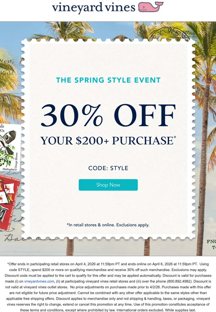Vineyard Vines stores Coupon  30% off $200 at Vineyard Vines via promo code STYLE #vineyardvines 