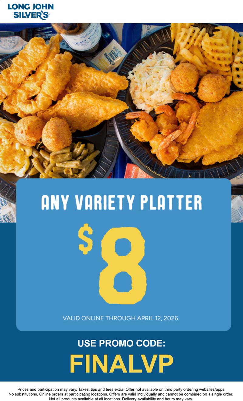 Long John Silvers restaurants Coupon  Any variety platter = $8 at Long John Silvers restaurant via promo code FINALVP #longjohnsilvers 