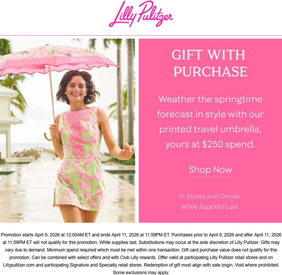 Lilly Pulitzer stores Coupon  Free umbrella on $250 at Lilly Pulitzer, ditto online #lillypulitzer 