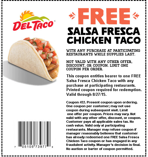 Del Taco Coupon April 2024 Salsa chicken taco free with any order at Del Taco