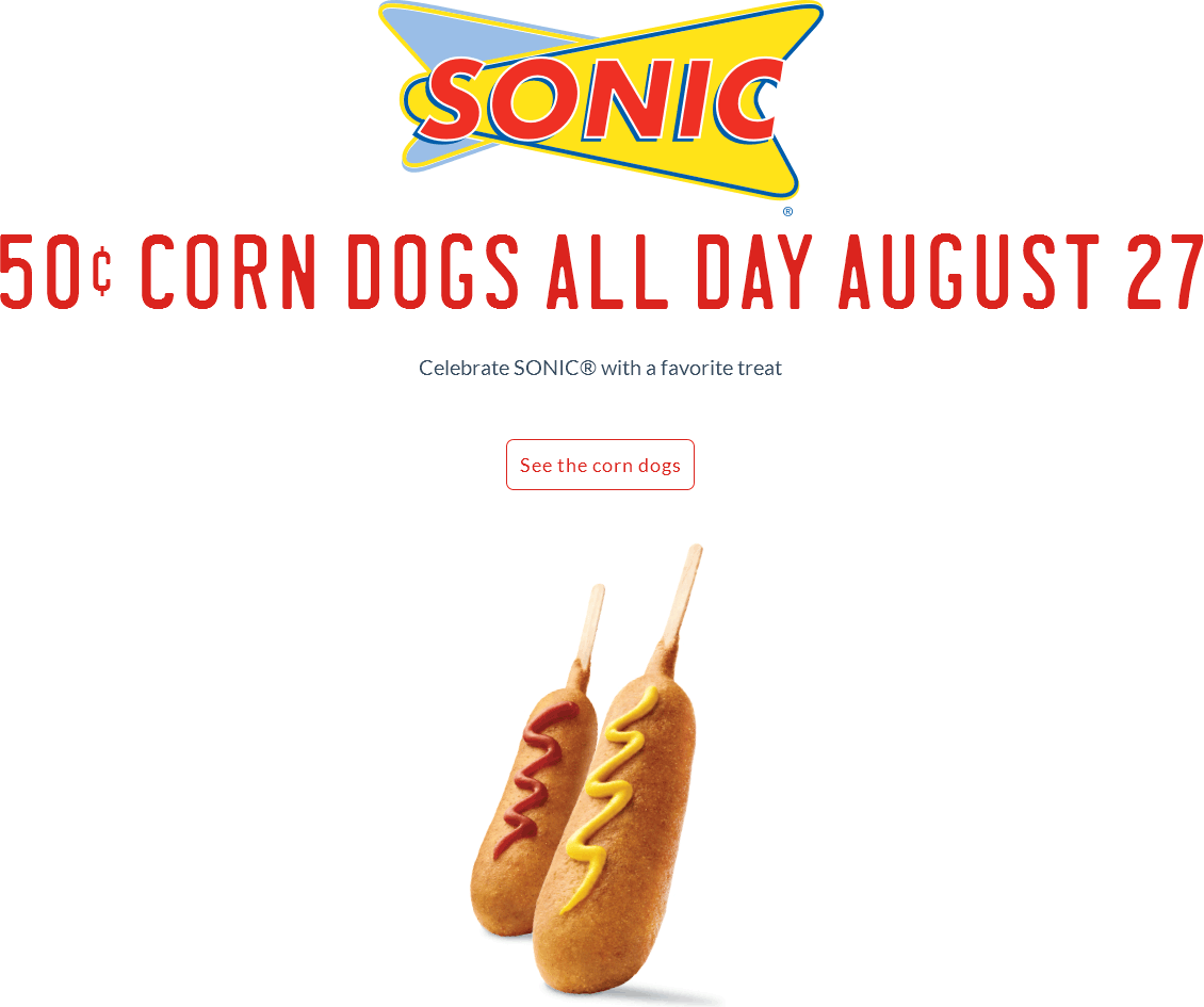 Sonic Drive-In Coupon April 2024 50 cent corn dogs Thursday at Sonic Drive-In