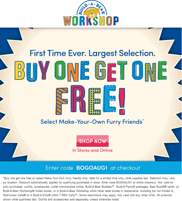 Build-A-Bear Coupon April 2024 Second furry friend free at Build-A-Bear workshops, or online via promo code BOGOAUG1