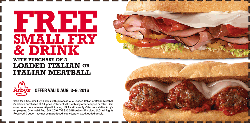 Arbys Coupon April 2024 Free fries & drink with your Italian or meatball at Arbys