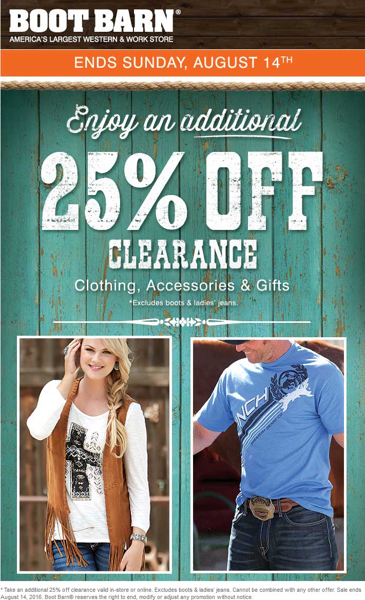 Boot Barn Coupon March 2024 Extra 25% off clearance at Boot Barn, ditto online