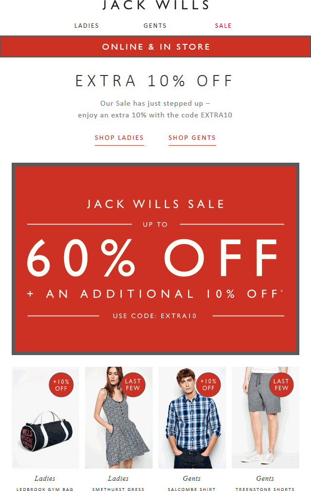 Jack Wills Coupon March 2024 Extra 10% off the 60% sale at Jack Wills, or online via promo code EXTRA10